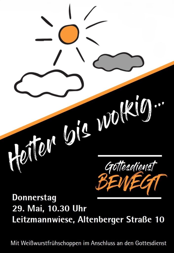 Gottesdienst BEWEGT am 29.05.2025 um 10:30 Uhr auf der Leitzmannwiese zum Thema "Heiter bis wolkig..."