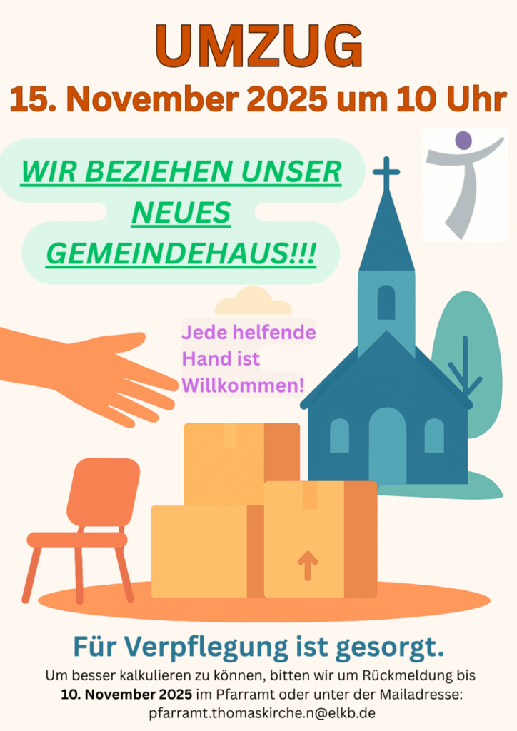Umzug ins neue Gemeindehaus am 15.11.2025 um 10 Uhr - jede helfende Hand ist willkommen!