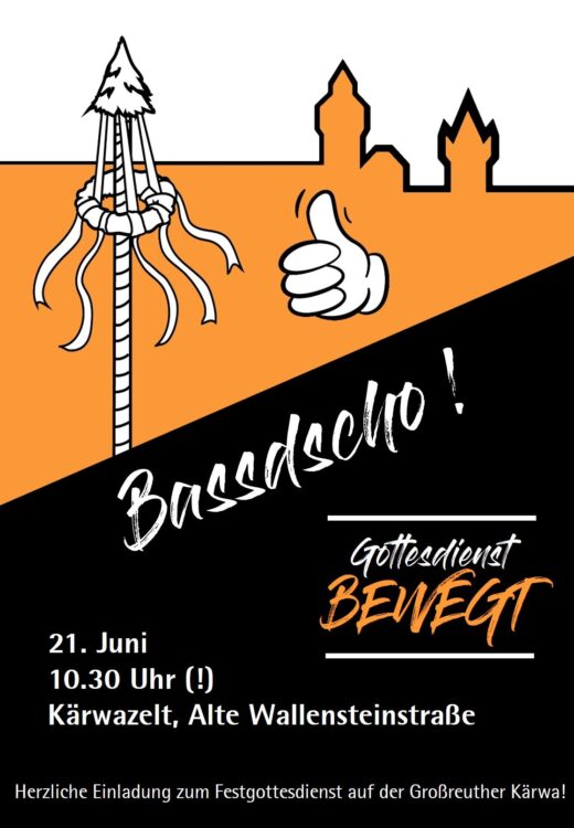 Gottesdienst BEWEGT am 21.06.2026 um 10:30 Uhr im Kärwazelt in der Alten Wallensteinstraße zum Thema "Bassdscho!"