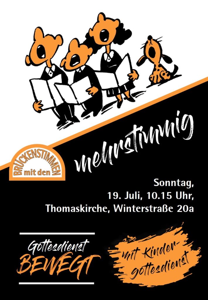 Gottesdienst BEWEGT am 19.07.2026 um 10:15 Uhr in der Thomaskirche Nürnberg-Großreuth zum Thema "mehrstimmig" mit den Brückenstimmen