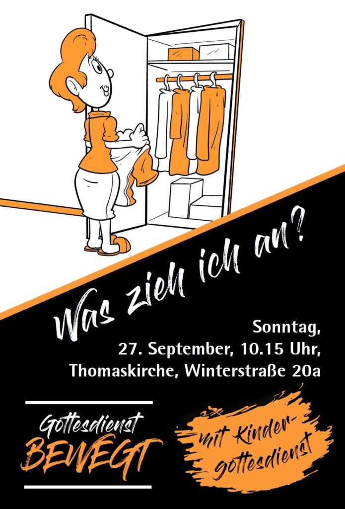 Gottesdienst BEWEGT am 27.09.2026 um 10:15 Uhr in der Thomaskirche Nürnberg-Großreuth zum Thema "Was zieh ich an?"
